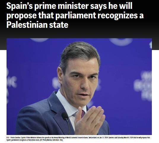西班牙首相表态：将提议议会承认巴勒斯坦国