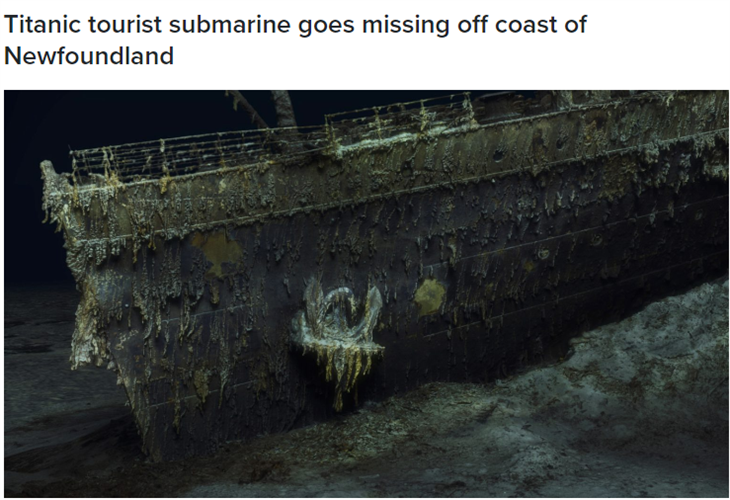 观光泰坦尼克号沉船的潜艇加拿大海岸失踪 军队搜救：游览费25万