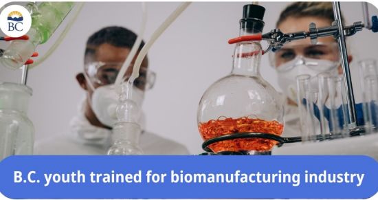 更多BC省青年接受培训以投身不断发展的生物制造业