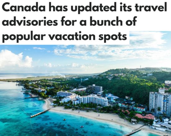 加拿大最新旅游警告：多个热门国家上榜！